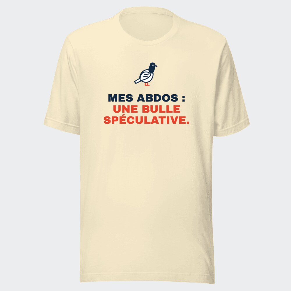 T-shirt écru « Mes abdos : une bulle spéculative. »