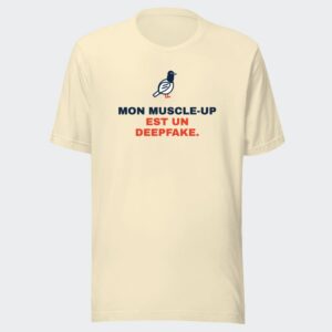 T-shirt écru « Mon muscle-up est un deepfake. »