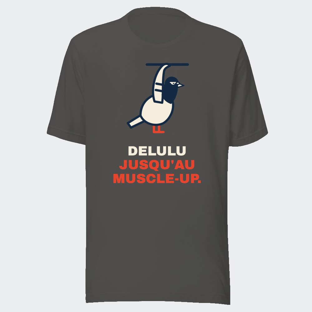 T-shirt anthracite « Delulu jusqu'au muscle-up. »