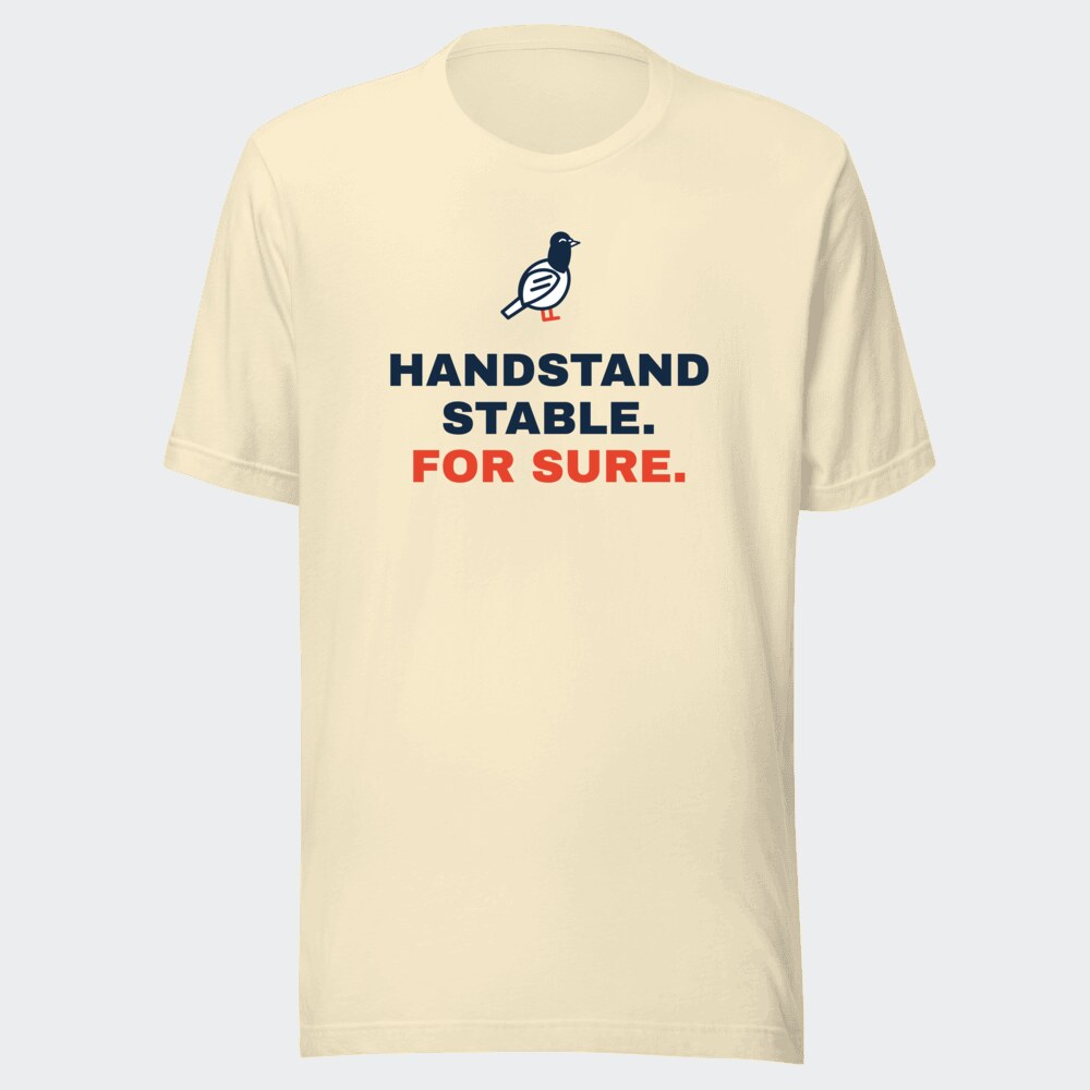 T-shirt écru « Handstand stable. For sure. »