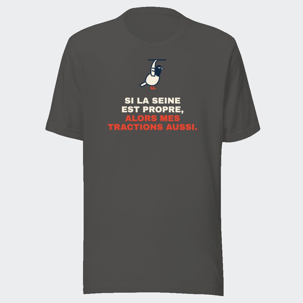 T-shirt anthracite « Si la Seine est propre, alors mes tractions aussi. »