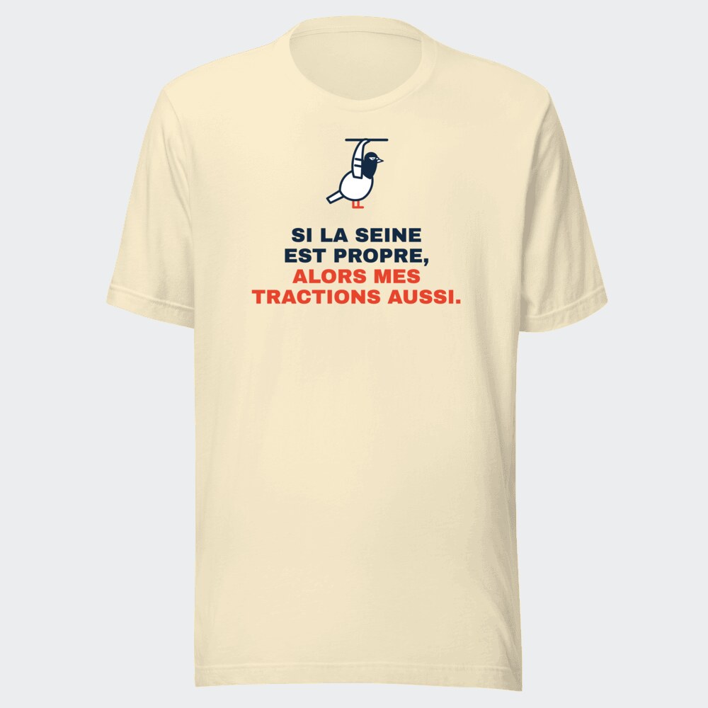 T-shirt écru « Si la Seine est propre, alors mes tractions aussi. »