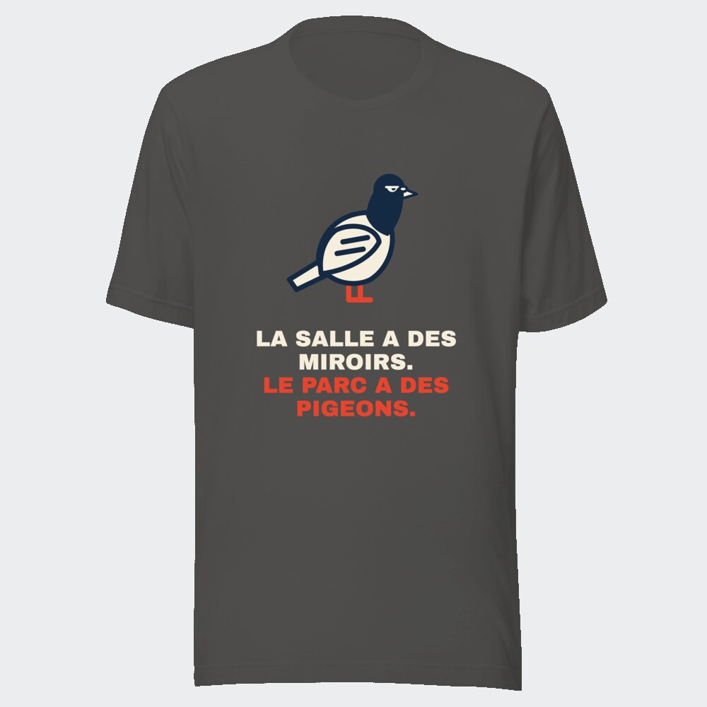 T-shirt anthracite « La salle a des miroirs. Le parc a des pigeons. »
