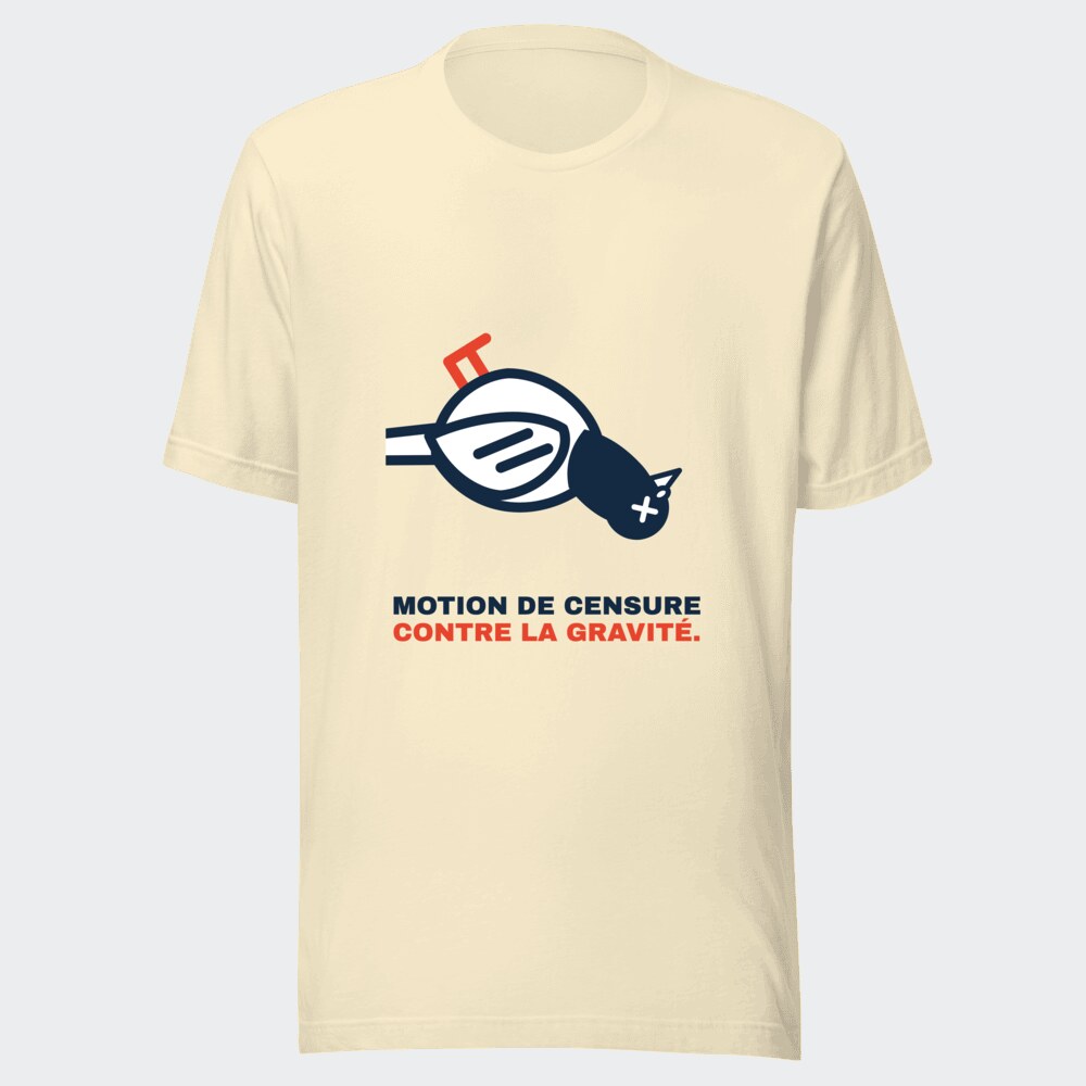 T-shirt écru « Motion de censure contre la gravité. »
