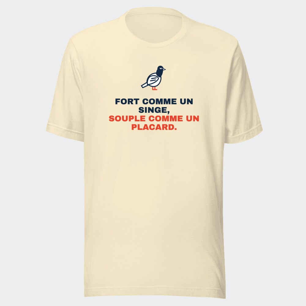T-shirt écru « Fort comme un singe, souple comme un placard. »